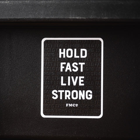 Autocollant 'Hold Fast Live Strong'