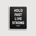 Autocollant 'Hold Fast Live Strong'